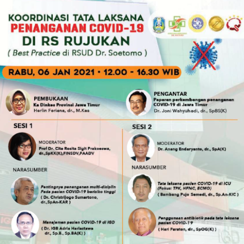 Webinar : Koordinasi Tata Laksana Penanganan Covid-19 Di RS Rujukan (Best Practice di RSUD Dr. Soetomo)